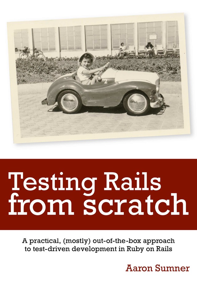Testing Rails from Scratch